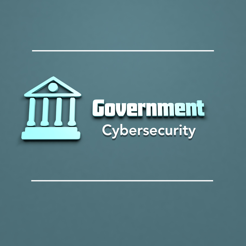 A graphic depicting a government building with columns. The words Government Cybersecurity sit next to it.