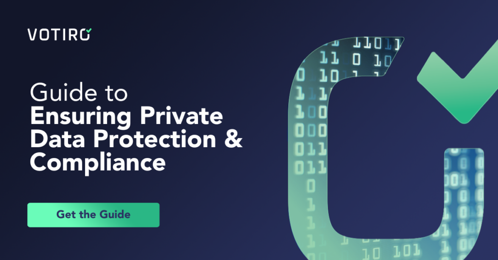 Guide to Ensuring Private Data Protection and Compliance - Read the Guide featuring the Votiro O with a data stream behind it. 