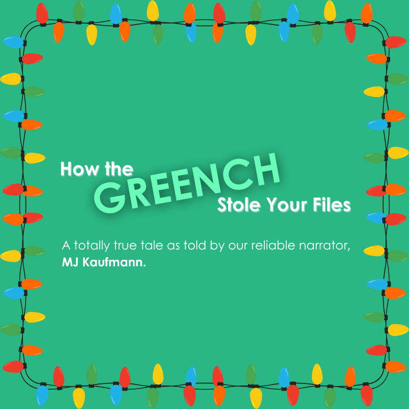 How the Greench Stole Your Files