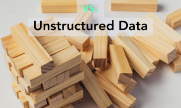 Structured Data vs. Unstructured Data: How to Safeguard Your Business