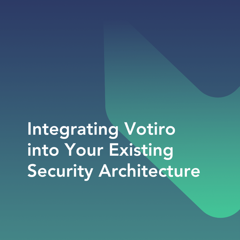 Cover to "Integrating Votiro into Your Existing Security Architecture"