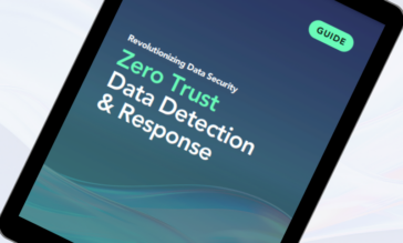 The Guide to Zero Trust Data Detection & Response (DDR)